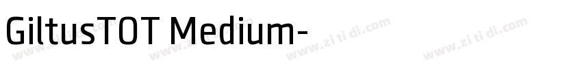 GiltusTOT Medium字体转换